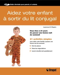 Aidez votre enfant à sortir du lit conjugal