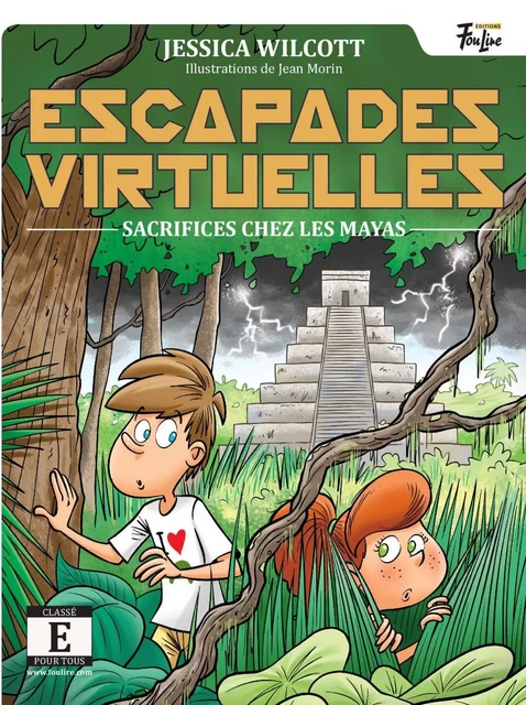 Sacrifices chez les Mayas - Jessica Wilcott - Les éditions FouLire inc.