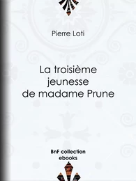 La troisième jeunesse de madame Prune