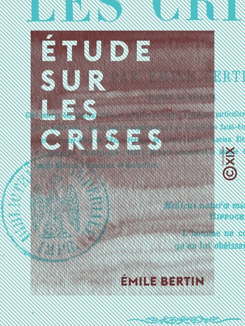 Étude sur les crises - Émile Bertin - Collection XIX