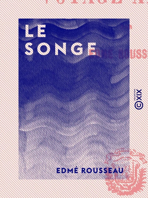 Le Songe - Edmé Rousseau - Collection XIX