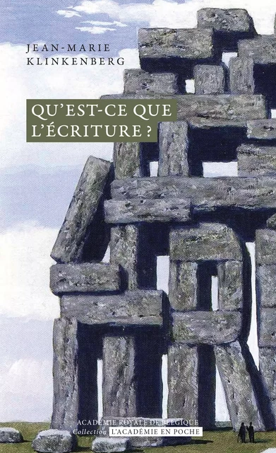 Entre langue et espace. Qu'est-ce que l'écriture ? - Klinkenberg, Jean-Marie, Jean-Marie Klinkenberg - Académie royale de Belgique