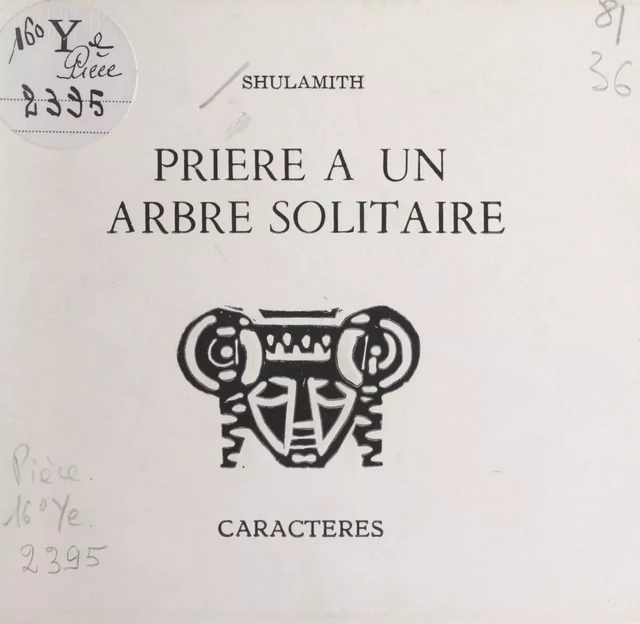 Prière à un arbre solitaire - Weston Shulamith - Caractères (réédition numérique FeniXX)