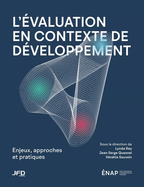 L’évaluation en contexte de développement - Lynda Rey - Éditions JFD Inc