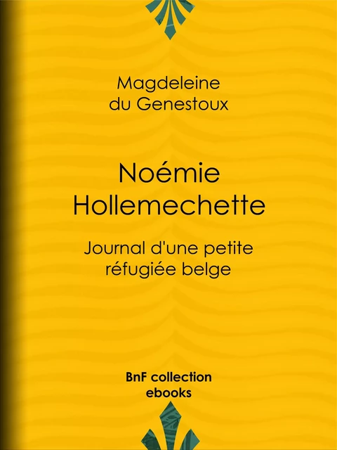 Noémie Hollemechette - Magdeleine du Genestoux - BnF collection ebooks