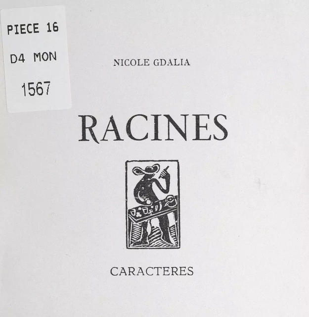 Racines - Nicole Gdalia - Caractères (réédition numérique FeniXX)