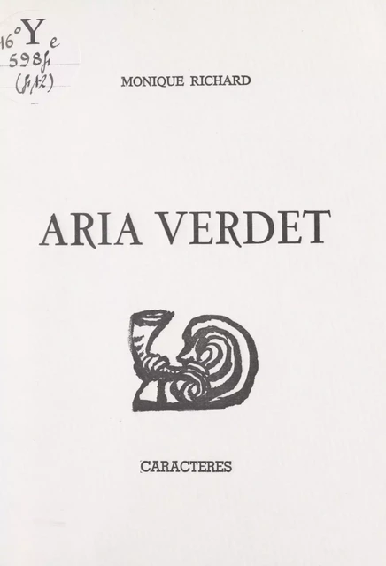 Aria Verdet - Monique Richard - Caractères (réédition numérique FeniXX)