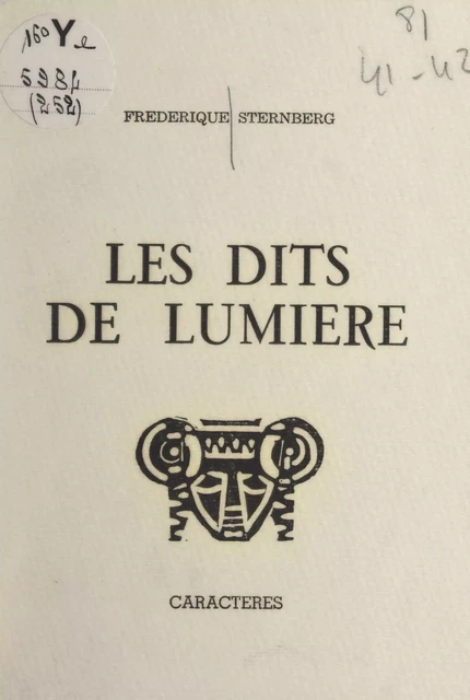 Les dits de lumière - Frédérique Sternberg - Caractères (réédition numérique FeniXX)