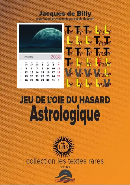 JEU DE L'OIE DU HASARD ASTROLOGIQUE - Jacques de Billy, Claude Thebault - Astroemail