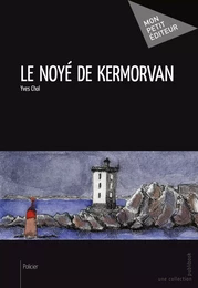 Le Noyé de Kermorvan