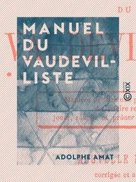 Manuel du vaudevilliste