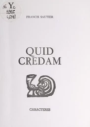 Quid credam