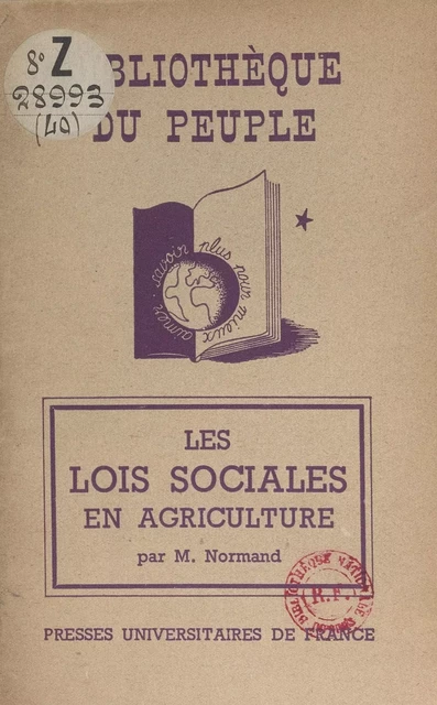 Les lois sociales en agriculture - Marc Normand - (Presses universitaires de France) réédition numérique FeniXX