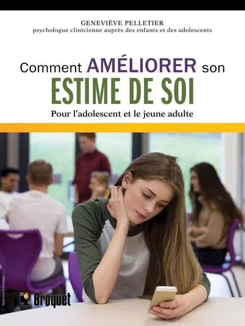 Comment améliorer son estime de soi - Geneviève Pelletier - Broquet