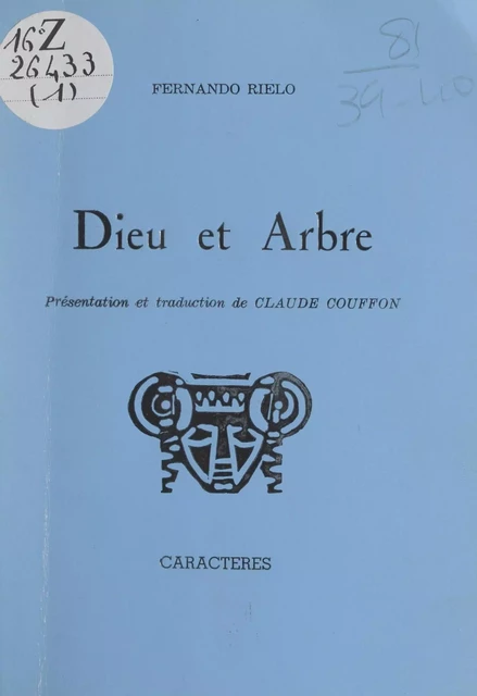 Dieu et arbre - Fernando Rielo - Caractères (réédition numérique FeniXX)