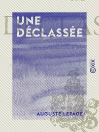 Une déclassée