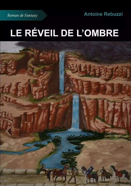 Le Réveil de l’Ombre - Antoine Rebuzzi - Atramenta