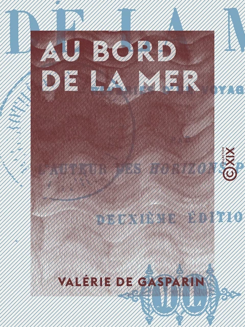 Au bord de la mer - Valérie de Gasparin - Collection XIX