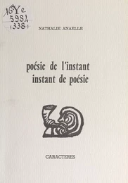 Poésie de l'instant, instant de poésie