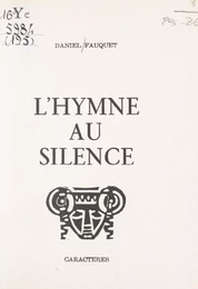 L'hymne au silence