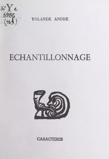 Échantillonnage - Yolande André - Caractères (réédition numérique FeniXX)