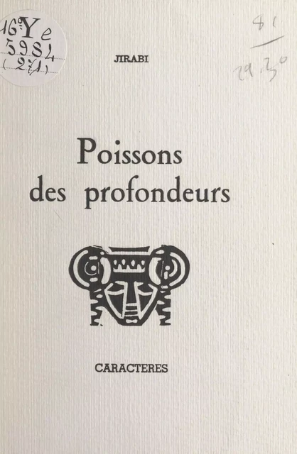 Poissons des profondeurs -  Jirabi - Caractères (réédition numérique FeniXX)