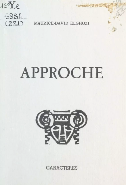 Approche - Maurice-David Elghozi - Caractères (réédition numérique FeniXX)