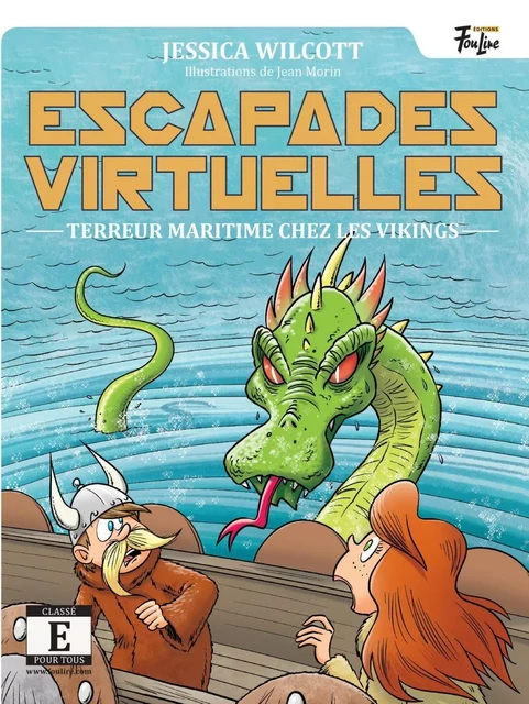 Terreur maritime chez les Vikings - Jessica Wilcott, Jean Morin - Les éditions FouLire inc.