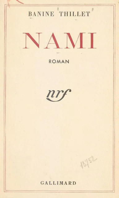 Nami - Banine Thillet - Gallimard (réédition numérique FeniXX)