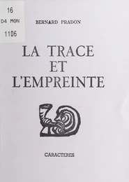 La trace et l'empreinte