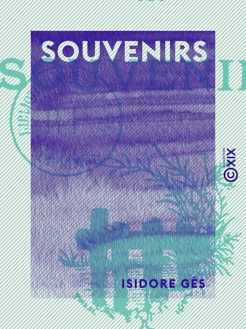 Souvenirs - Isidore Gès - Collection XIX