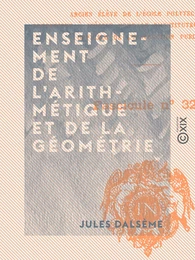 Enseignement de l'arithmétique et de la géométrie