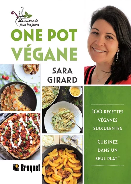 One pot végane - Sara Girard - Broquet