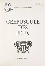 Crépuscule des feux