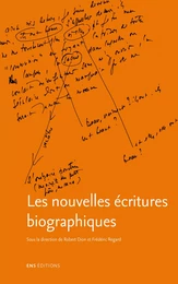 Les nouvelles écritures biographiques