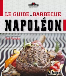 Le guide du barbecue napoléon