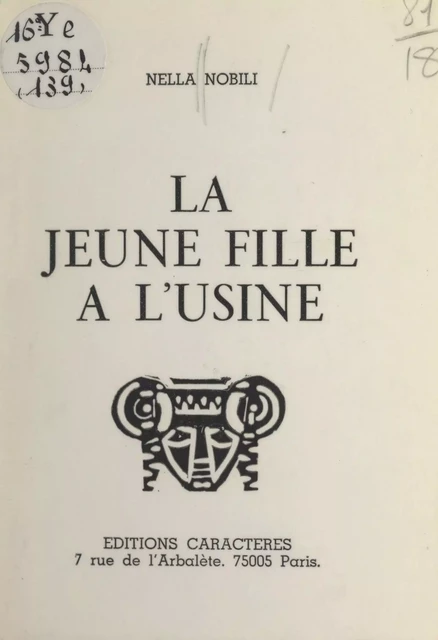 La jeune fille à l'usine - Nella Nobili - Caractères (réédition numérique FeniXX)