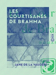 Les Courtisanes de Brahma