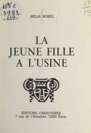 La jeune fille à l'usine