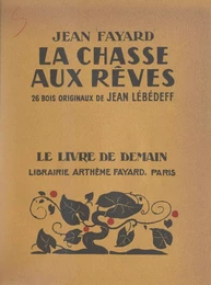 La chasse aux rêves