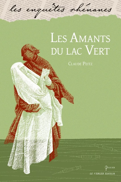 Les Amants du lac Vert - Claude Peitz - Le Verger éditeur