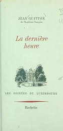 La dernière heure