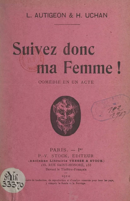 Suivez donc ma femme ! - L. Autigeon, H. Uchan - (Stock) réédition numérique FeniXX