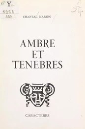 Ambre et ténèbres