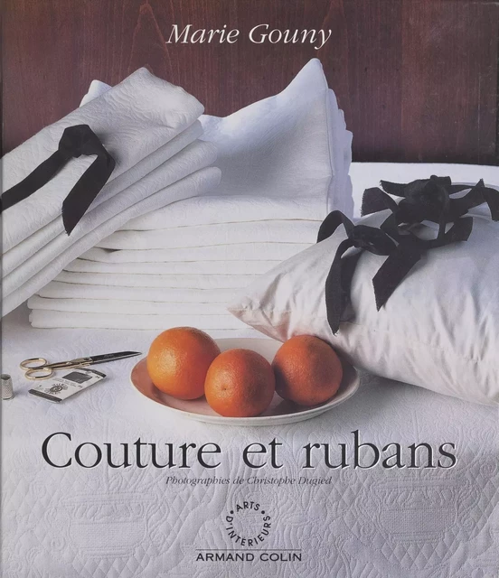 Couture et rubans - Marie Gouny - (Armand Colin) réédition numérique FeniXX