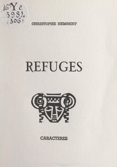 Refuges - Christophe Hembert - Caractères (réédition numérique FeniXX)