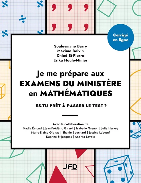 Je me prépare aux examens du ministère en mathématiques - Souleymane Barry - Éditions JFD Inc