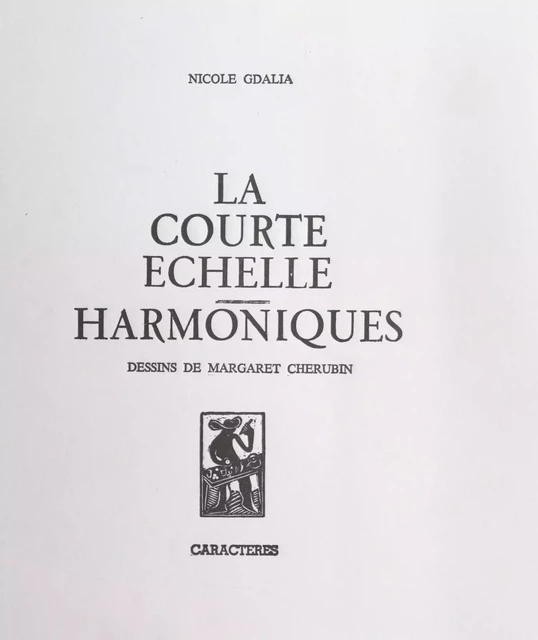 La courte échelle - Nicole Gdalia - Caractères (réédition numérique FeniXX)