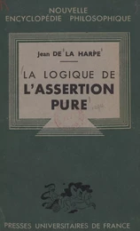 La logique de l'assertion pure