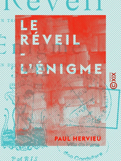 Le Réveil - L'Énigme - Paul Hervieu - Collection XIX